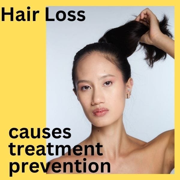 Hair Loss Causes Treatment Prevention