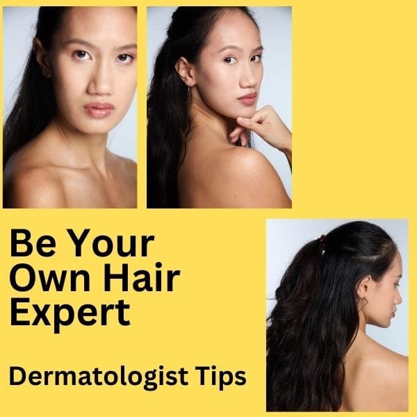 Dermatologist Haircare Tips